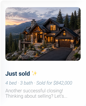 before: just sold real estate campaign example